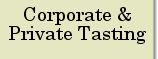 Corporate & Private Tasting